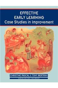 Effective Early Learning: Case Studies in Improvement