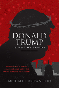 Donald Trump Is Not My Savior