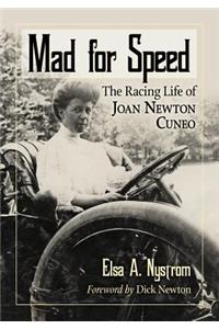 Mad for Speed: The Racing Life of Joan Newton Cuneo