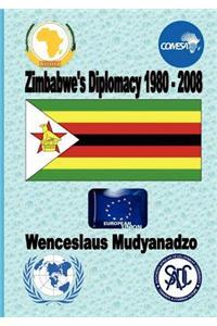 Zimbabwe's Diplomacy 1980-2008