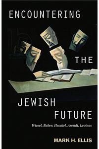 Encountering the Jewish Future