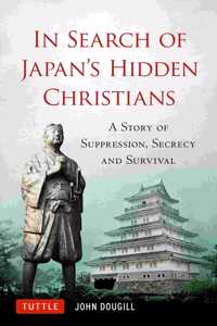In Search of Japan's Hidden Christians