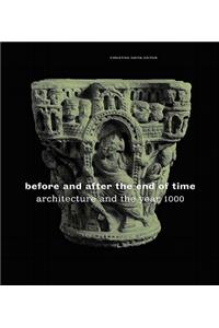 Before and After the End of Time