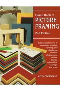 Home Book of Picture Framing