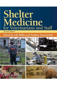 Shelter Medicine for Veterinarians and Staff