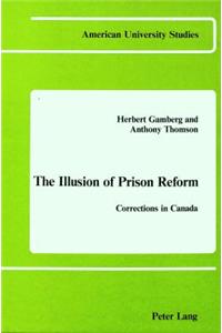 Illusion of Prison Reform