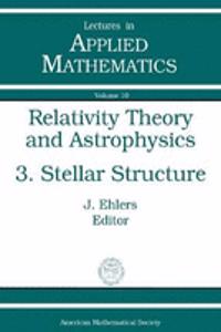 Relativity Theory and Astrophysics