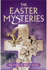 Easter Mysteries