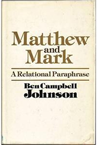 Matthew and Mark