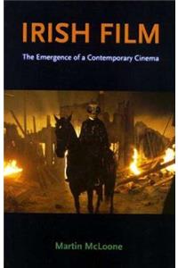 Irish Film: The Emergence of a Contemporary Cinema