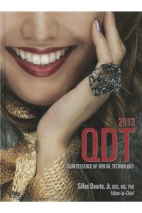 Quintessence of Dental Techology 2013