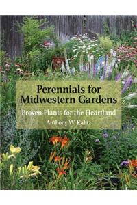 Perennials for Midwestern Gardens