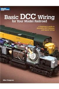 Basic DCC Wiring for Your Model Railroad