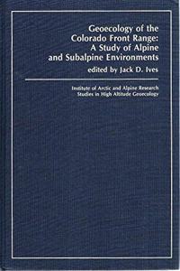 Geoecology of the Colorado Front Range: A Study of Alpine and Subalpine Environments