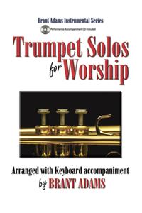 Trumpet Solos for Worship