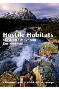 Hostile Habitats - Scotland's Mountain Environment