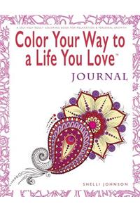 Color Your Way To A Life You Love