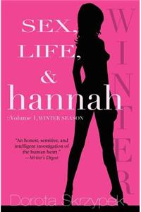 Sex, Life, and Hannah - Volume 1 - Winter Season