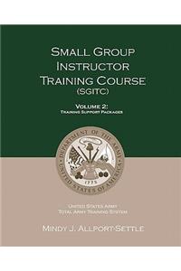 Small Group Instructor Training Course (SGITC)