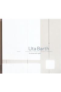 Uta Barth: To Draw with Light