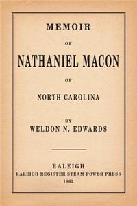 Memoir of Nathaniel Macon of North Carolina
