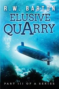 Elusive Quarry