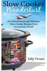 Slow Cooker Wanderlust