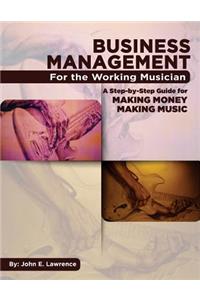 Business Management for the Working Musician