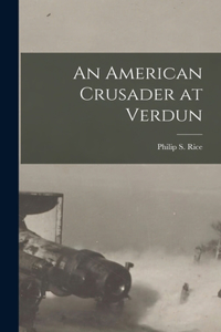 American Crusader at Verdun