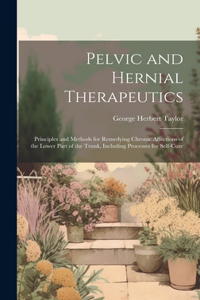 Pelvic and Hernial Therapeutics