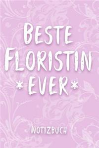 Beste Floristin Ever Notizbuch