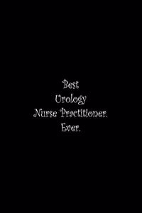 Best Urology Nurse Practitioner. Ever