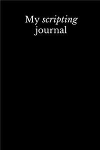 My scripting journal