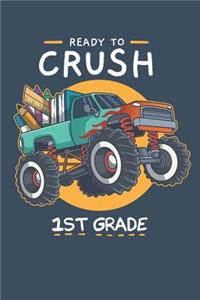 Ready To Crush 1st Grade