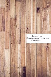 Residential Construction Inspection Checklist