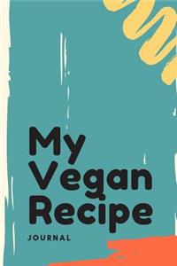 My Vegan Recipe Journal