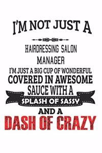 I'm Not Just A Hairdressing Salon Manager