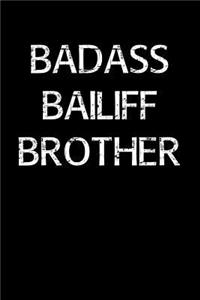 Badass Bailiff Brother