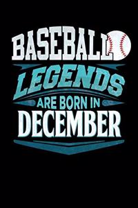 Baseball Legends Are Born In December
