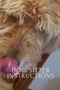 Dog Sitter Instructions