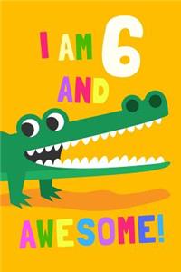 I'm 6 and Awesome