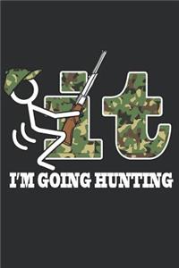 It I'm Going Hunting