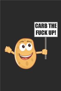 Carb The Fuck Up