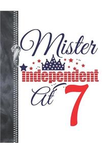 Mister Independent At 7