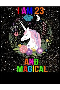 I am 23 and Magical