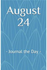 August 24
