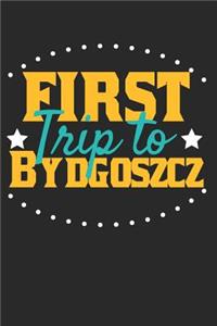First Trip To Bydgoszcz