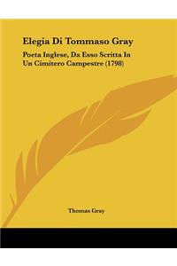 Elegia Di Tommaso Gray
