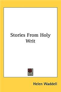 Stories From Holy Writ