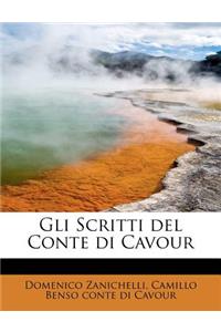 Gli Scritti del Conte Di Cavour